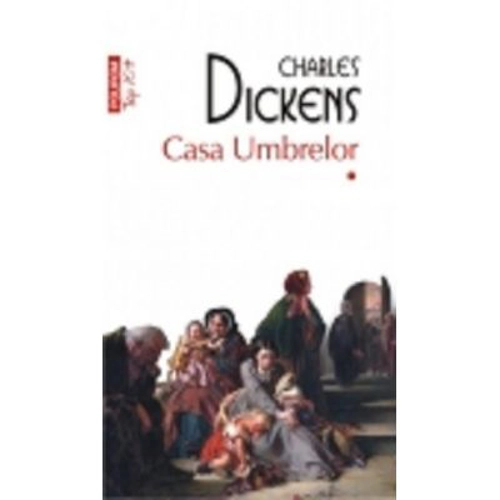 Casa Umbrelor, 2 volume - Charles Dickens