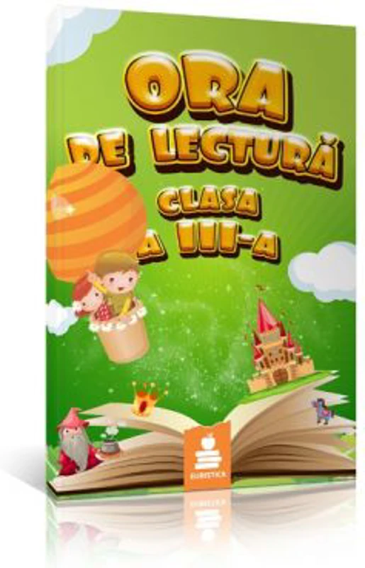 Ora de lectura pentru clasa a III-a