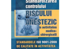 STANDARDIZAREA CONTROLULUI RISCULUI ANESTEZIC - Nicolae Eugen Sitcai