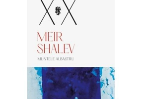 Muntele albastru - Meir Shalev