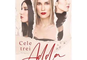 Cele trei ADDA - Ada Rizea (ADDA)