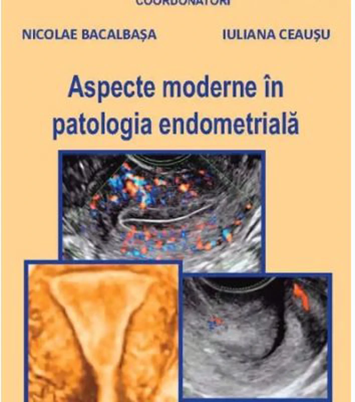 Aspecte moderne in patologia endometriala