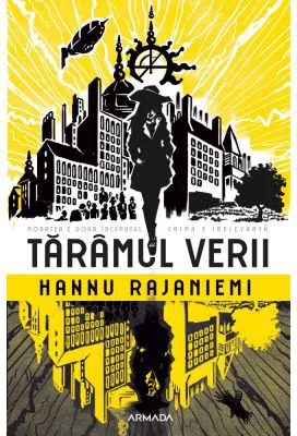 Taramul verii - Hannu Rajaniemi