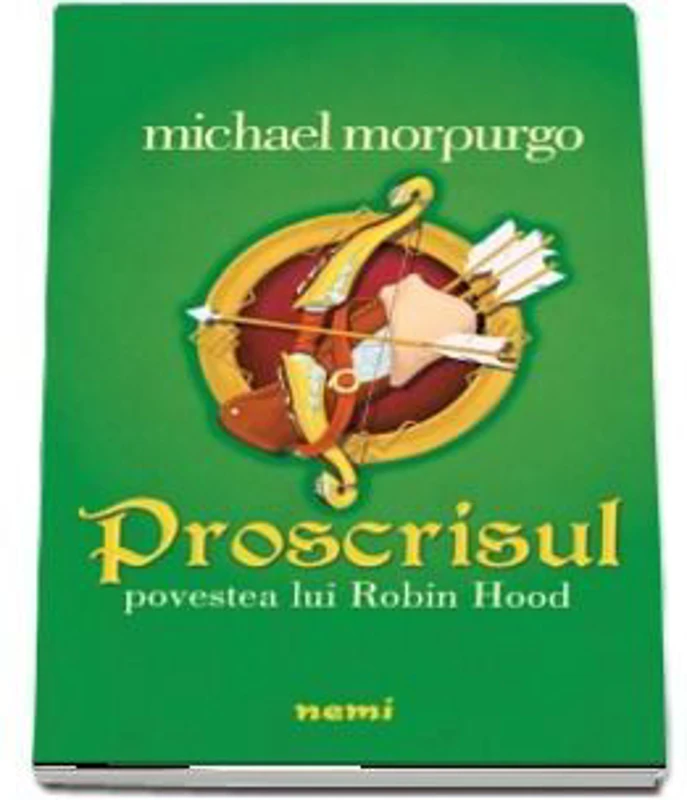 Proscrisul. Povestea lui Robin Hood