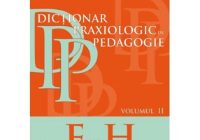 Dictionar praxiologic de pedagogie. Volumul 2 (E-H)