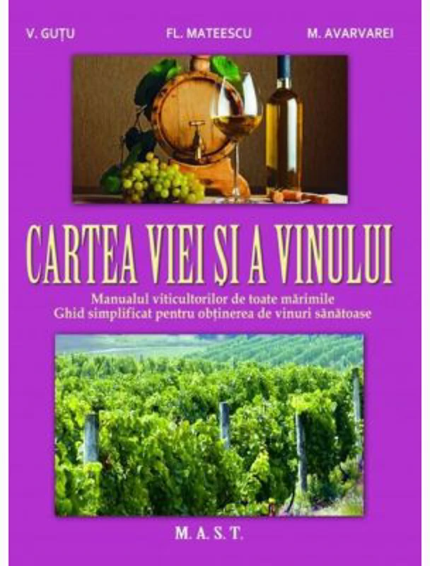 Cartea viei si a vinului - V. Gutu