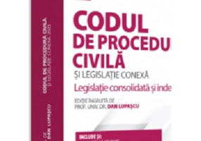 Codul de procedura civila si legislatie conexa 2023. Editie PREMIUM - Dan Lupascu