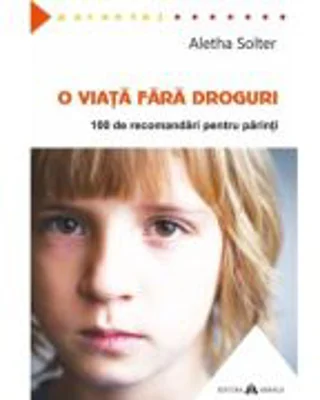 O viata fara droguri - Aletha Solter