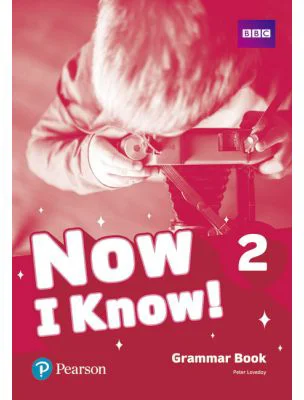 Now I Know! 2 Grammar Book - Peter Loveday