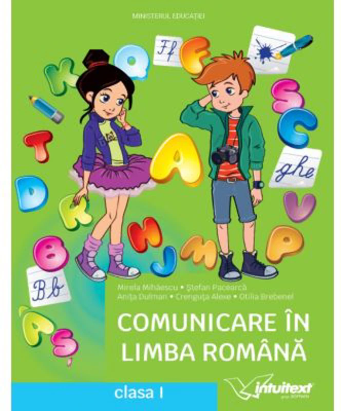 Comunicare in limba romana. Manual clasa 1 - Mirela Mihaescu