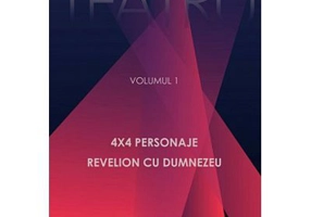 Teatru. 4x4 Personaje. Revelion cu Dumnezeu. Volumul I