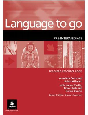 Language to go Pre-intermediate Teacher's Resource Book - Araminta Crace