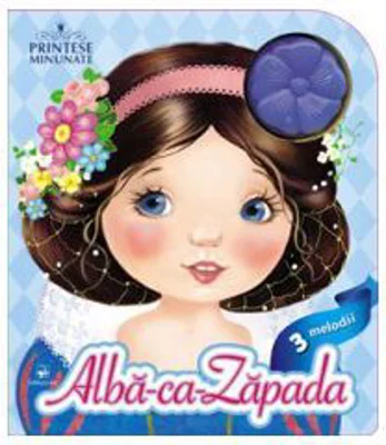 Printese minunate. Alba ca zapada. 3 melodii (cartonata)