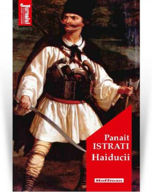 Haiducii - Panait Istrati