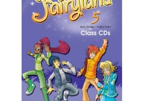Curs limba engleza Fairyland 5. Set 3 CD - Jenny Dooley, Virginia Evans