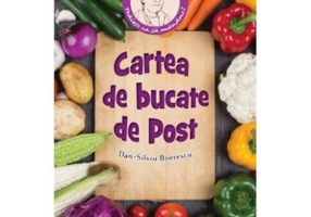 Cartea de bucate de Post - Dan-Silviu Boerescu