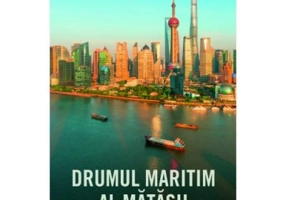 Drumul Maritim al Matasii. Punte intre culturi si civilizatii