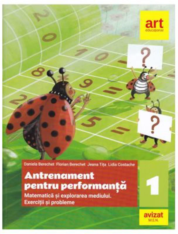 Matematica si explorarea mediului. Exercitii si probleme. Antrenament pentru performanta. Clasa 1
