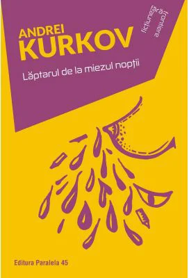 Laptarul de la miezul noptii - Andrei Kurkov