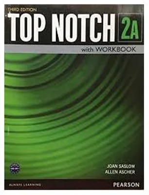 Top Notch 3e Level 2 Student Book Workbook Split A - Joan Saslow