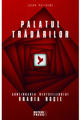 Palatul tradarilor - Jason Matthews
