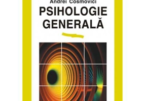 Psihologie generala - Andrei Cosmovici
