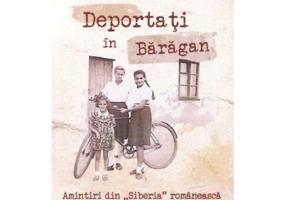 Deportati in Baragan. Amintiri din Siberia romaneasca - Claudia-Florentina Dobre, Valeriu Antonovici