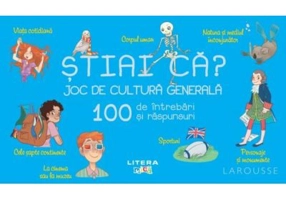 Stiai ca? Joc de cultura generala. 100 de intrebari si raspunsuri - Larousse