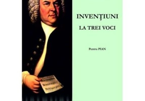Bach. Inventiuni la trei voci pentru pian - Johann Sebastian Bach