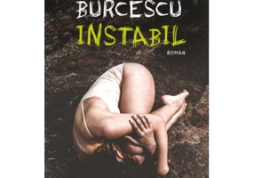 Instabil - Ruxandra Burcescu