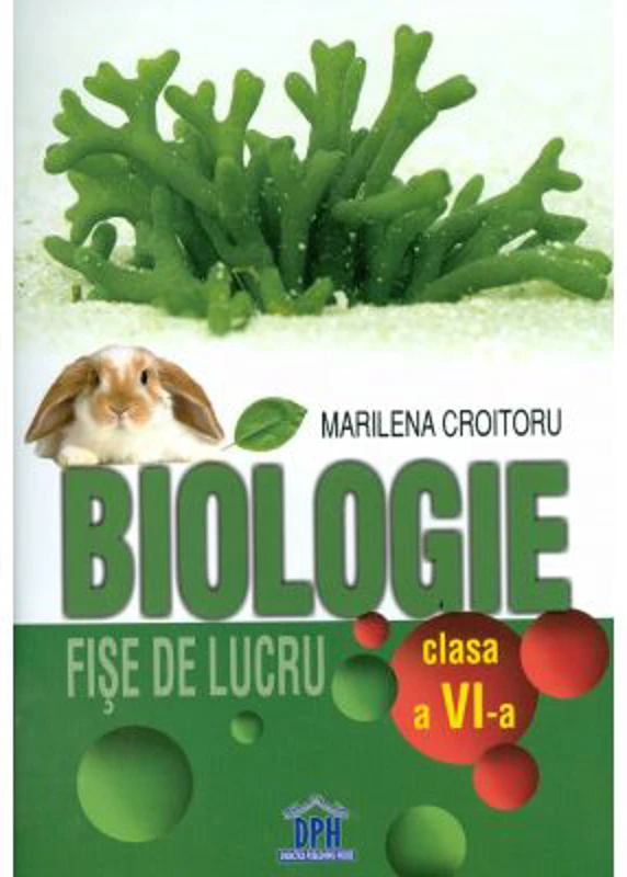 Biologie. Fise de lucru clasa a 6-a