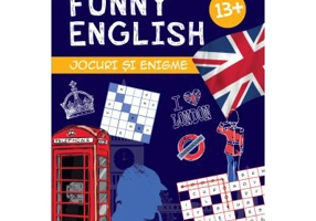 FUNNY ENGLISH. Jocuri si enigme (13+) - Sandra Lebrun
