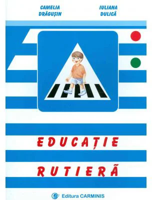 Educatie rutiera - Camelia Dragusin