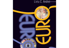 Euro. Editia I - Liviu C. Andrei