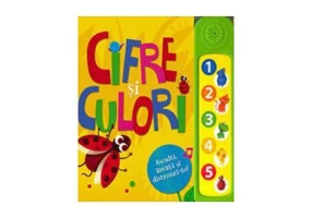 Cifre si culori. Asculta, invata si distreaza-te! (cartonata)