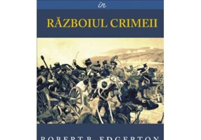 Pe front in Razboiul Crimeii - Robert B. Edgerton
