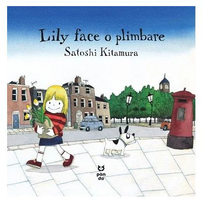 Lily face o plimbare - Satoshi Kitamura