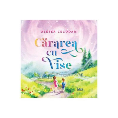 Cararea cu vise