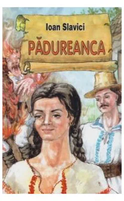 Padureanca (Ioan Slavici)