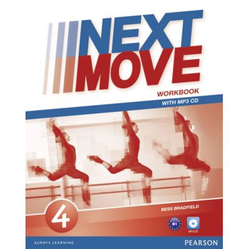 Next Move Level 4 Workbook &amp; MP3 Audio Pack - Bess Bradfield