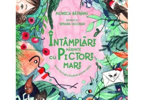 Intamplari marunte cu pictori mari - Monica Batranu