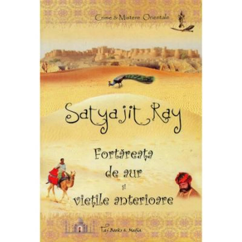 Fortareata de aur si vietile anterioare