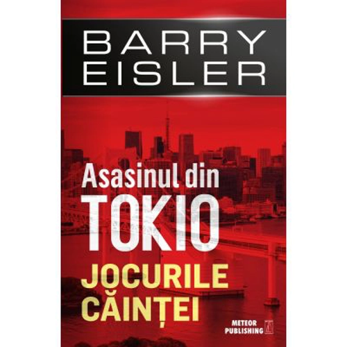 Asasinul din Tokio. Jocurile caintei - Barry Eisler