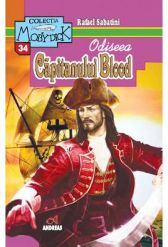 Odiseea Capitanului Blood - Rafael Sabatini