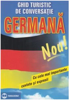 Ghid turistic de conversatie germana cu cele mai importante cuvinte si expresii