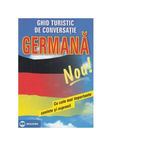 Ghid turistic de conversatie germana cu cele mai importante cuvinte si expresii