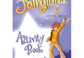 Curs limba engleza Fairyland 5 Caietul elevului - Jenny Dooley, Virginia Evans