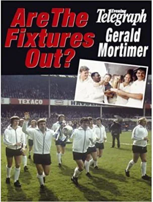 Are the Fixtures Out? - Gerald Mortimer