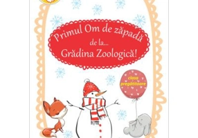 Primul Om de zapada de la... Gradina Zoologica! Fise de lucru interdisciplinare pentru clasa pregatitoare