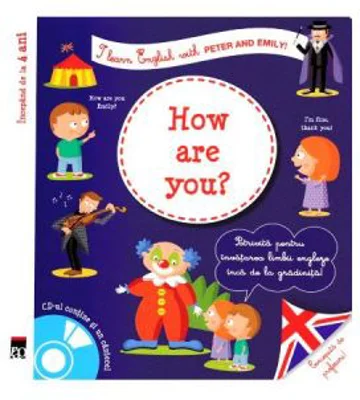 How are you? + CD - I learn English with Peter and Emily - Larousse